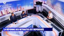 La réforme des retraites est repoussée - 13/07