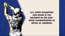 2021 Open Championship Odds On Jon Rahm, Brooks Koepka, Xander Schauffele, Jordan Spieth
