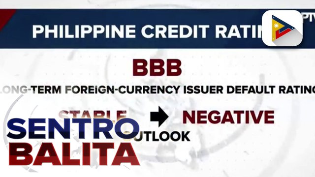 Economic managers, positibong makababangon ang ekonomiya ng Pilipinas sa kabila ng pagrebisa ng economic outlook ng Fitch Ratings sa bansa ; ginawa ng Fitch Ratings, hindi downgrade kundi isang babala ayon sa isang ekonomista