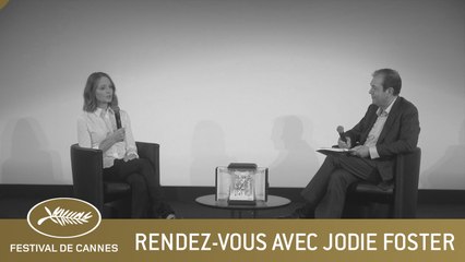 RENDEZ VOUS AVEC JODIE FOSTER - CANNES 2021 - VF