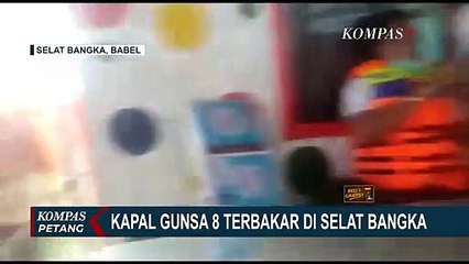 Kapal Gunsa 8 Terbakar di Selat Bangka Saat Berlayar