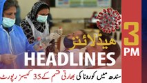 ARY News | Prime Time Headlines | 3 PM | 13th July 2021