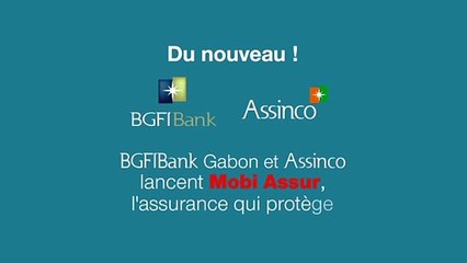 [#Publicité] #MobiAssur : l'Assurance mobile de BGFIBank et Assinco