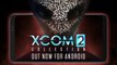 XCOM 2 Collection – Ya disponible para Android