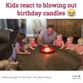 Kids react to blowing out birthday candles