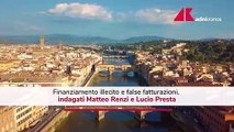 Documentario su Firenze, Renzi e Presta indagati a Roma
