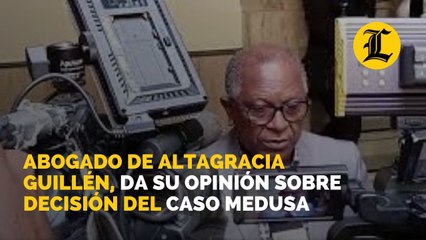 Cándido Simón, abogado de Altagracia Guillén, da su opinión sobre decisión del caso Medusa