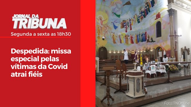 Despedida: missa especial pelas vítimas da Covid atrai fiéis