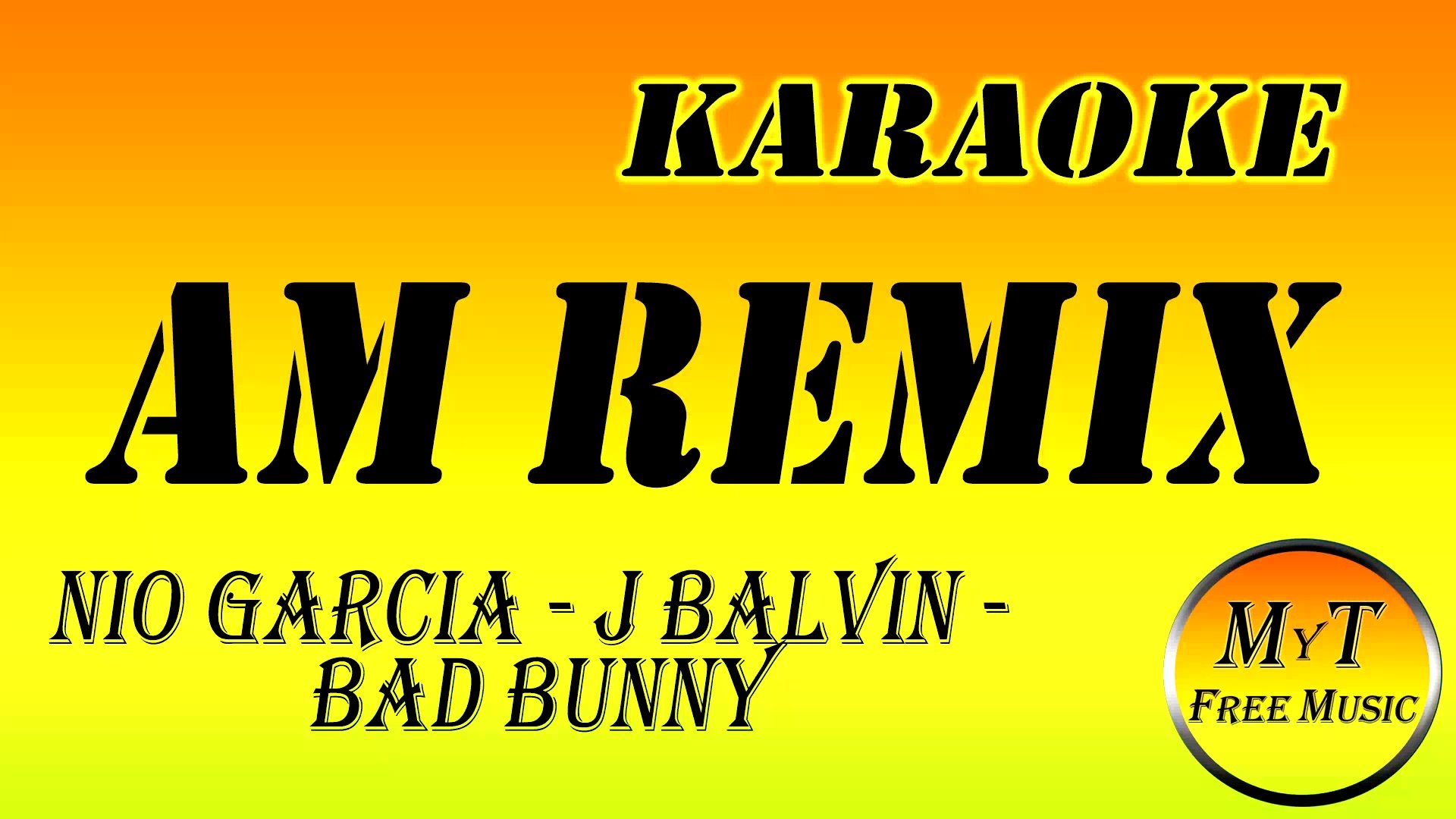 Karaoke - AM Remix - Nio Garcia x J Balvin x Bad Bunny - Instrumental -  Letra - Lyrics (dm) - Vídeo Dailymotion