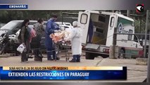 Extienden las restricciones en Paraguay