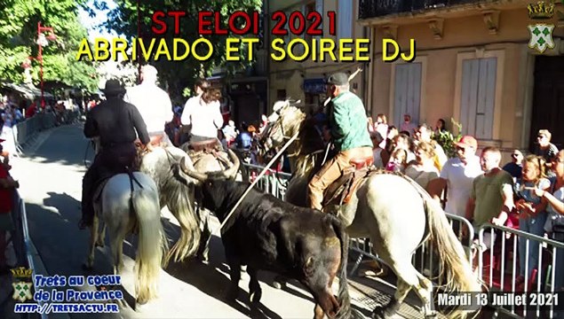ST ELOI 13JUILL2021 - Abrivado et soiree DJ TRETS