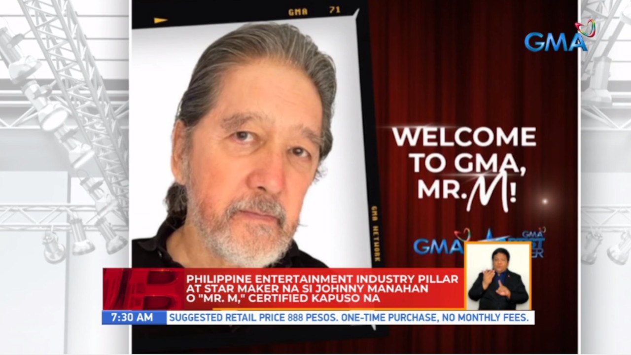 Philippine entertainment industry pillar at star maker na si Johnny Manahan o "Mr. M," certified Kapuso na | UB
