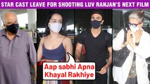 Ranbir, Shraddha, Dimple Kapadia, Boney Kapoor Leave For Shooting Luv Ranjan's Next