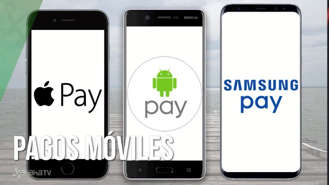 Android Pay, Samsung Pay y Apple Pay los sistemas de pagos móviles enfrentados