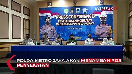 Polda Metro Jaya Tegaskan Covid Bukan Main-main, Titik Penyekatan Ditambah!
