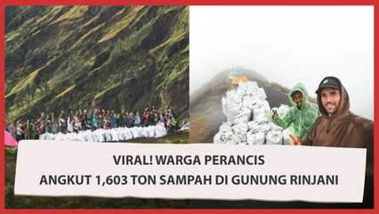 Sangat Menginspirasi, Kisah Warga Perancis Angkut 1,603 Ton Sampah di Gunung Rinjani