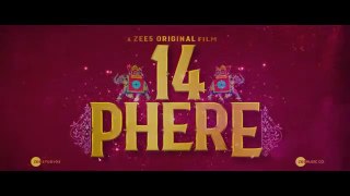 14 Phere  Official Trailer  A ZEE5 Original Film  Premieres 23rd July 2021 on ZEE5