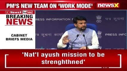 'National Ayush Mission To Be Strengthened' Union Cabinet Briefs Media NewsX