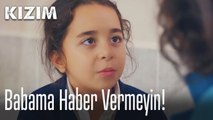 Babama haber vermeyin!