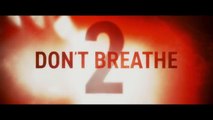 DON’T BREATHE 2 - Official Trailer (HD)
