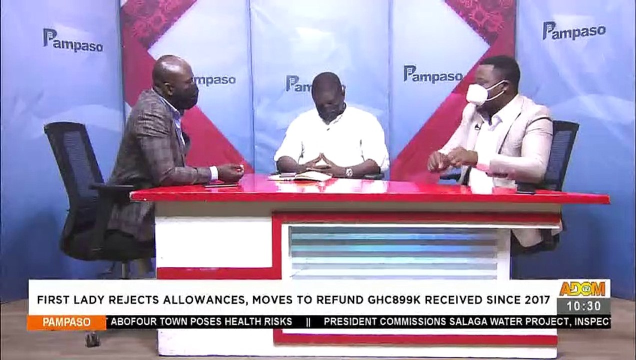 First Lady rejects Allowances, Moves to Refund GHC899K received since 2017 - Adom TV (13-7-21)
