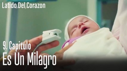 Es un milagro - Latido Del Corazon Capitulo 9
