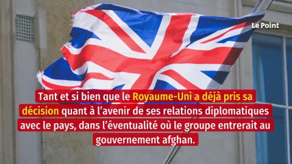 Afghanistan : la promesse de Londres si les talibans arrivent au pouvoir