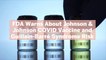 FDA Warns About Johnson & Johnson COVID Vaccine and Guillain-Barré Syndrome Risk—Here's What That Means