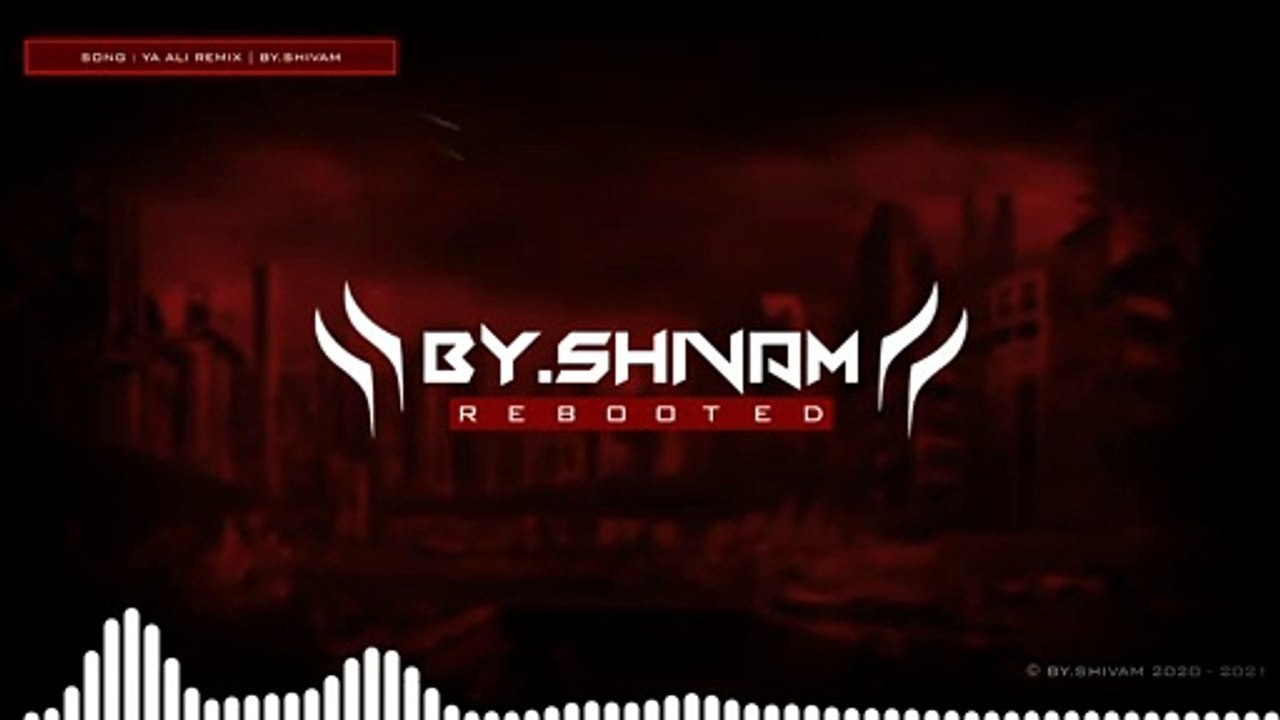 YA ALI 2021 REMIX - BY.SHIVAM - REBOOTED