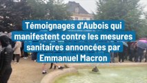 Témoignages d'Aubois qui manifestent contre les mesures sanitaires annoncées par Emmanuel Macron