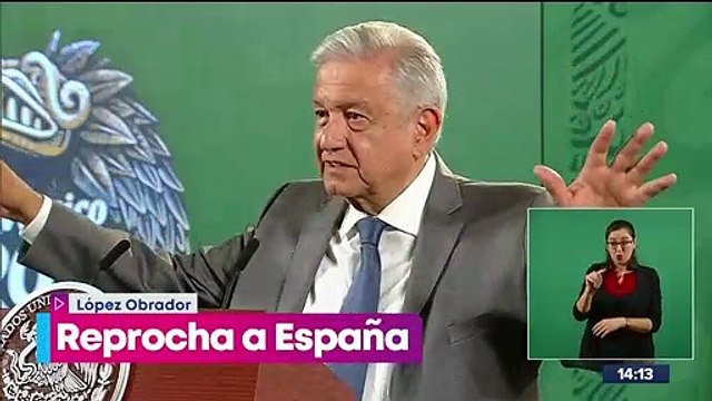 López Obrador reprocha a España que no haya respondido su carta