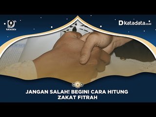 Jangan Salah! Begini Cara Hitung Zakat Fitrah | Katadata Indonesia