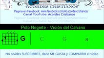 Visión del calvario - Polo Negrete Acordes Guitarra