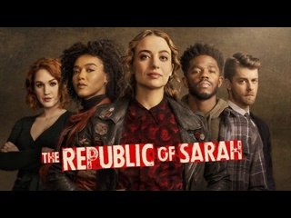The Republic of Sarah Season 1 Episode 7 || Sanctuary (HD) Full Episodes