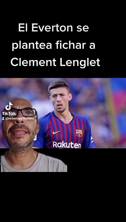 El Everton pide a Lenglet