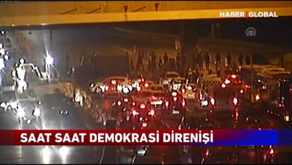 Bir millet demokrasi için direndi! Saat saat darbe direnişi