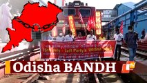 Odisha Bandh: Markets Closed, Left Parties Stage Rail Roko Protesting Price Hike Of Petrol & Essential Commodities