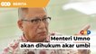 Ahli Jemaah Menteri Umno sokong Muhyiddin akan dihukum akar umbi, kata Puad