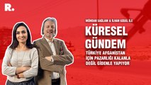 Küresel Gündem… İlhan Uzgel: Türkiye Afganistan için pazarlığı kalanla değil gidenle yapıyor