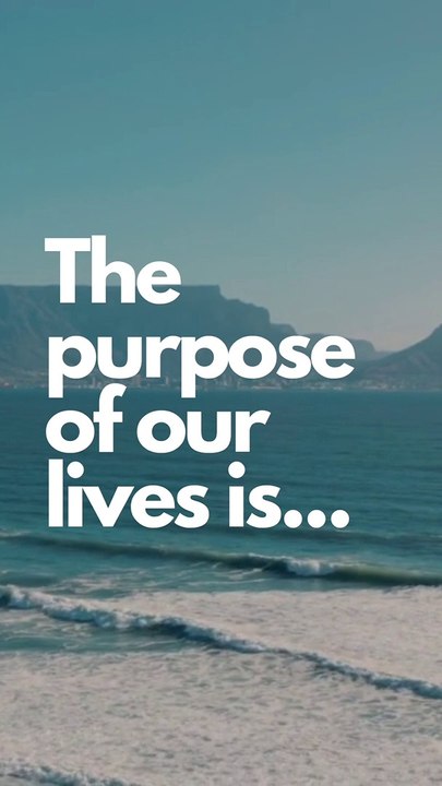The purpose of our life. Burning motivational quote. Must watch