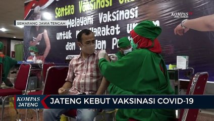 Jateng Kebut Vaksinasi Covid 19