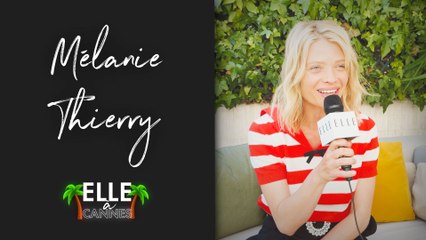 Cannes 2021 : Mélanie Thierry, « on m’a toujours laissé penser que je chantais hyper mal »
