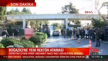 SON DAKİKA: Boğaziçi Üniversitesi Rektörlüğü'ne vekaleten atama