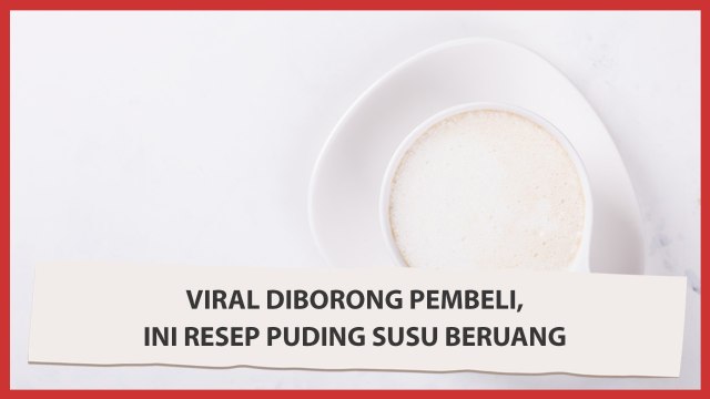 Viral Diborong Pembeli, Ini Resep Puding Susu Beruang