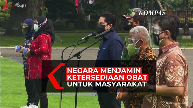 Menteri BUMN Erick Thohir Jamin Ketersediaan Obat Bagi Pasien Covid-19