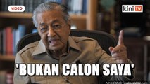 'Azmin calon PM? Saya cuma sebut pendapat orang' - Mahathir