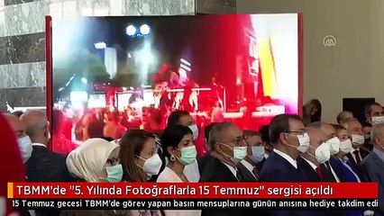 TBMM'de "5. Yılında Fotoğraflarla 15 Temmuz" sergisi açıldı
