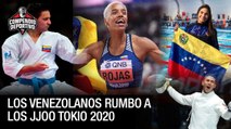 Análisis de los venezolanos rumbo a los JJOO Tokio 2020 - Compendio Deportivo