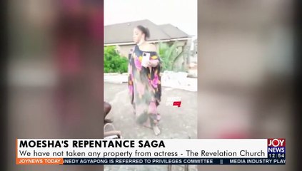 Moesha’s Repentance Saga: We have not taken any property from actress – The Revelation Church - Joy Showbiz Today (15-7-21)