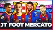 JT Foot Mercato : le dégraissage du FC Barcelone tourne à plein régime